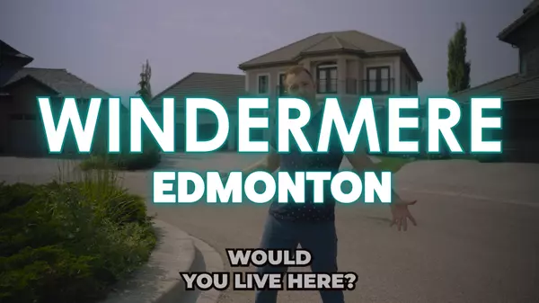 Discover the Charms of Windermere: A Haven for Quality Living in Edmonton