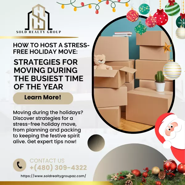 How to Host a Stress-Free Holiday Move: Strategies for Moving During the Busiest Time of the Year,Kristi Damon