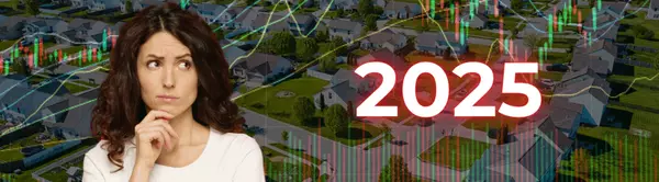 Will the Real Estate Market Crash in 2025? What Buyers and Sellers Need to Know