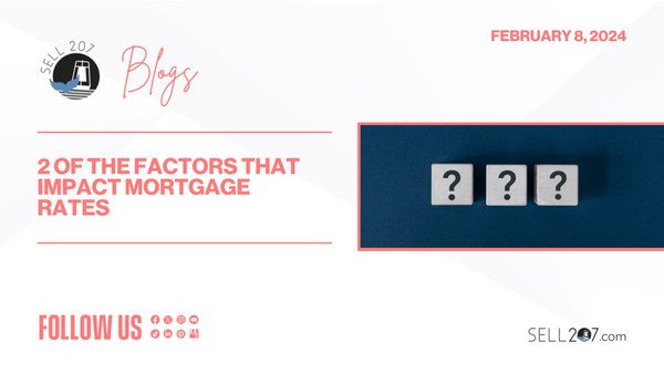 2 of the Factors That Impact Mortgage Rates,Monet Yarnell