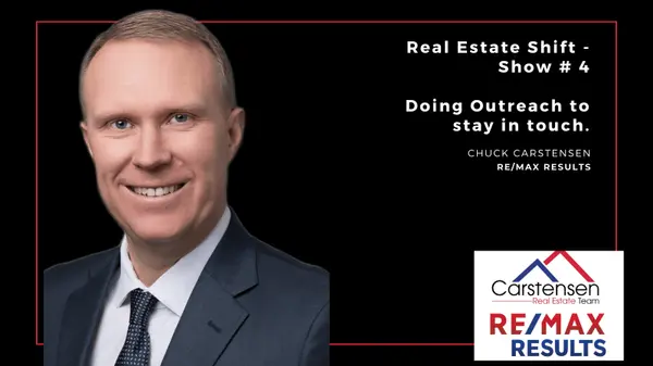 2024 Real Estate Shift -Show #4,Chuck Carstensen
