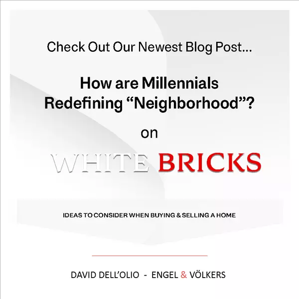 How are Millennials Redefining Neighborhood,David Dell'Olio