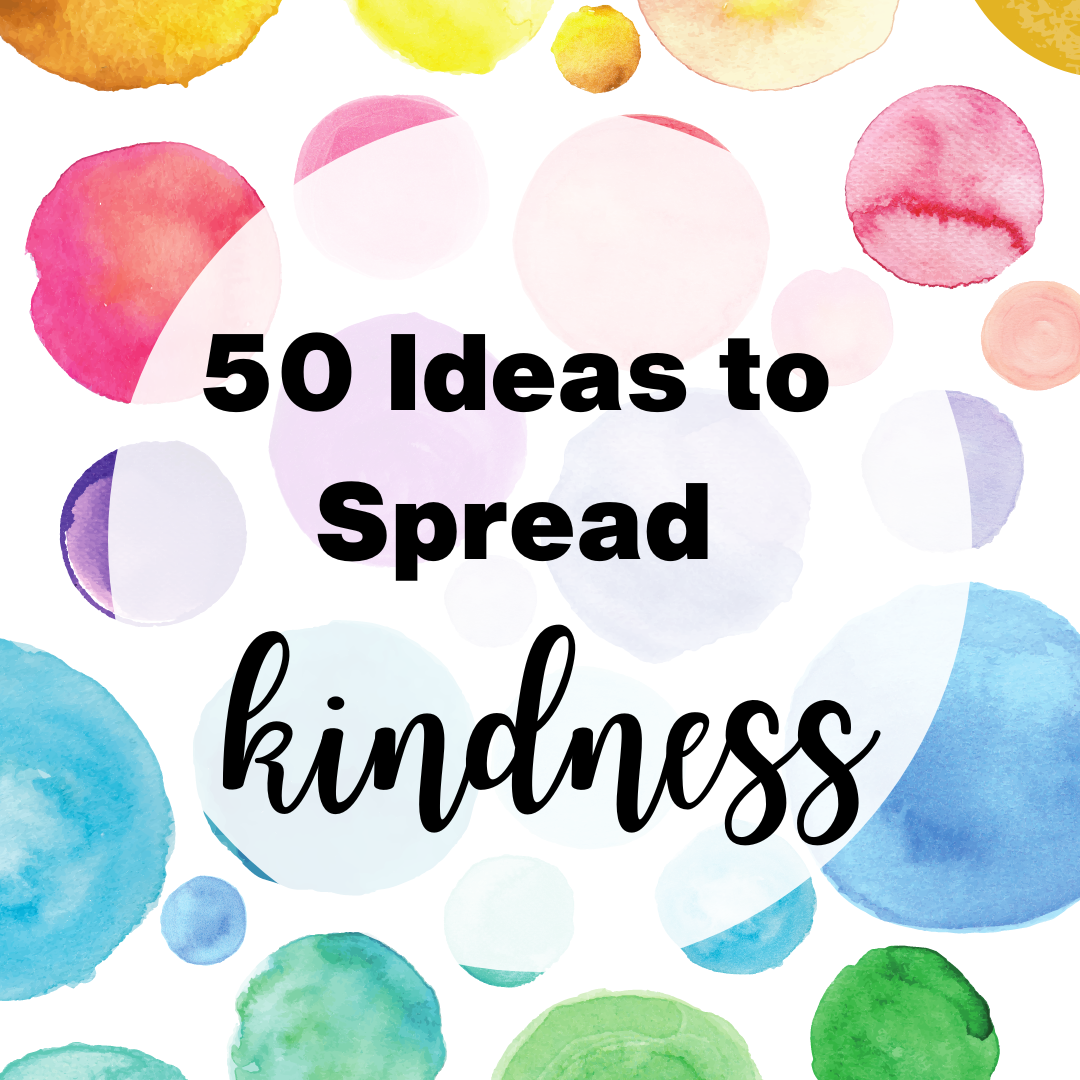 50 Random Act Of Kindness Ideas