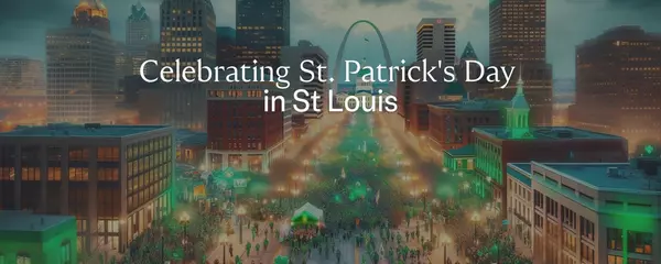 Celebrating St. Patrick's Day in St. Louis,Jessica Nelson
