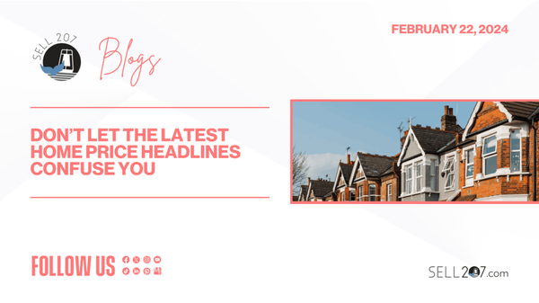 Don’t Let the Latest Home Price Headlines Confuse You,Monet Yarnell
