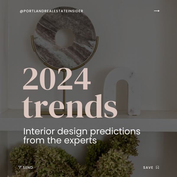 Interior Designs Trend Predictions for 2024,Tony Apa