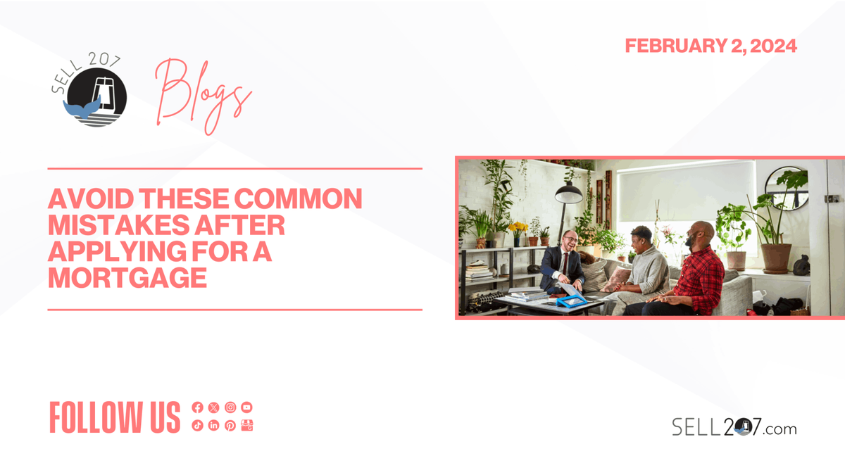Avoid These Common Mistakes After Applying for a Mortgage - Monet Y...