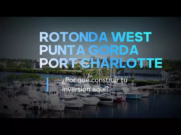 feature image of  Descubre Punta Gorda, Rotonda West y Port Charlotte: Oportunidades de Inversión 