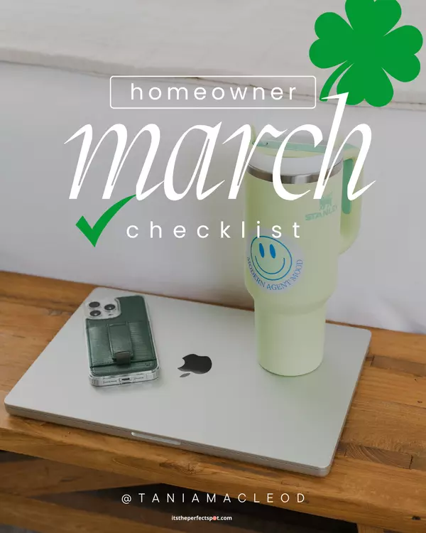 March 2024 Homeowner Checklist,Tania Gardère MacLeod