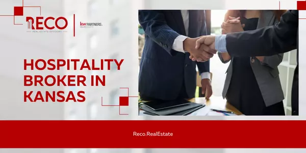 Hospitality Broker in Kansas,Reco Real Estate Advisors