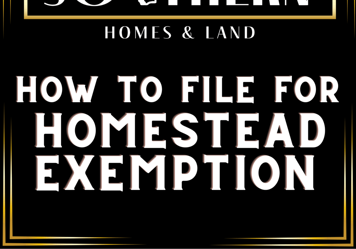The Time To File For Homestead Exemption... Is NOW! Selling Sout...