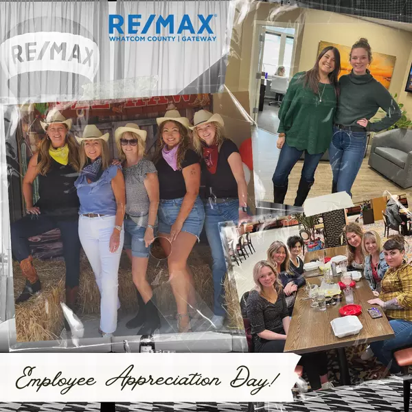 Celebrating National Employee Appreciation Day with Our Amazing RE/MAX Admin Team!,RE/MAX Whatcom County RE/MAX Gateway