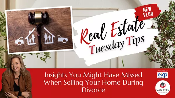 feature image of Insights You Might Have Missed When Selling Your Home During Divorce