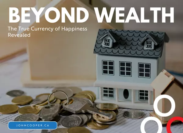 feature image of Beyond Wealth - The True Currency of Happiness Revealed 