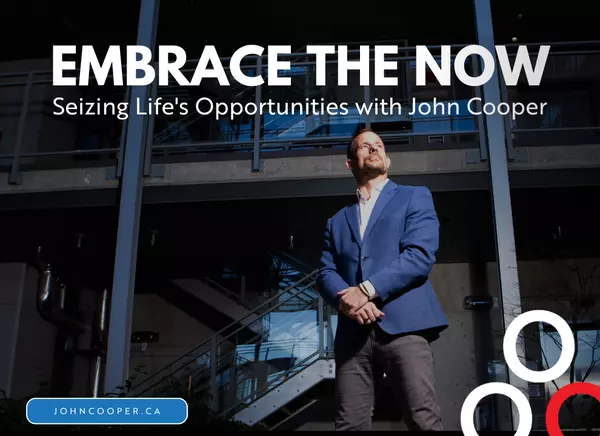 feature image of Embrace the Now: Seizing Life&#39;s Opportunities with John Cooper