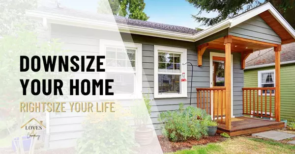 Downsize Your Home, Rightsize Your Life:  How to Choose the Ideal Smaller Home