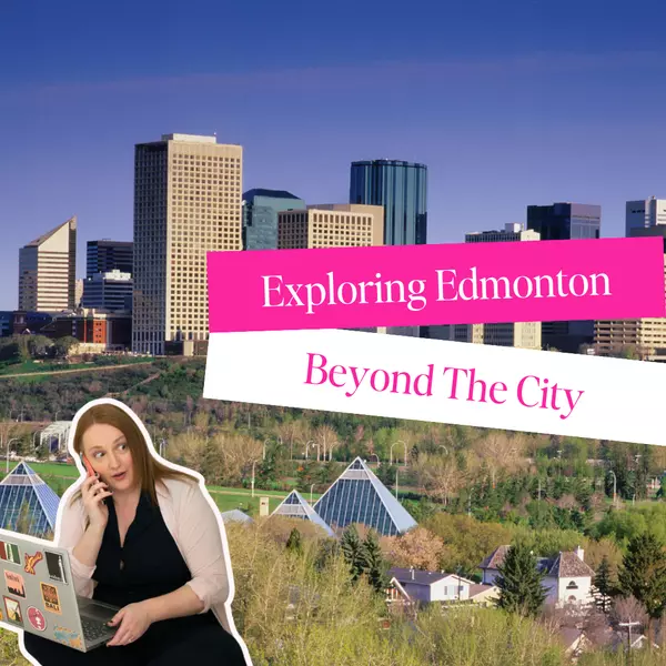 feature image of Exploring Edmonton: Beyond the City Limits