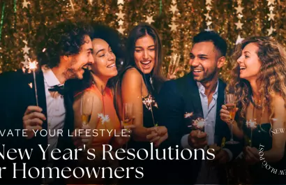levate Your Lifestyle: 7 New Year's Resolutions for Homeowners,John Tenuta