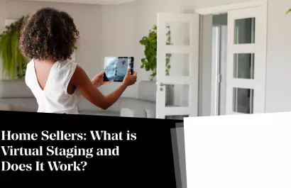 Home Sellers: What is Virtual Staging and Does It Work?,John Tenuta
