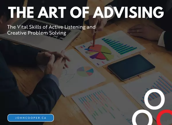 feature image of The Art of Advising: The Vital Skills of Active Listening and Creative Problem Solving
