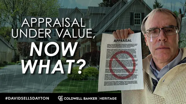 Appraisal Under Value, Now What?,David Campbell