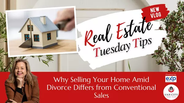 feature image of Why Selling Your Home Amid Divorce Differs from Conventional Sales