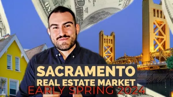 Sacramento Real Estate Market in 2024,John Campos