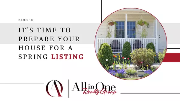 It’s Time To Prepare Your House for a Spring Listing,Greg Wildfeuer