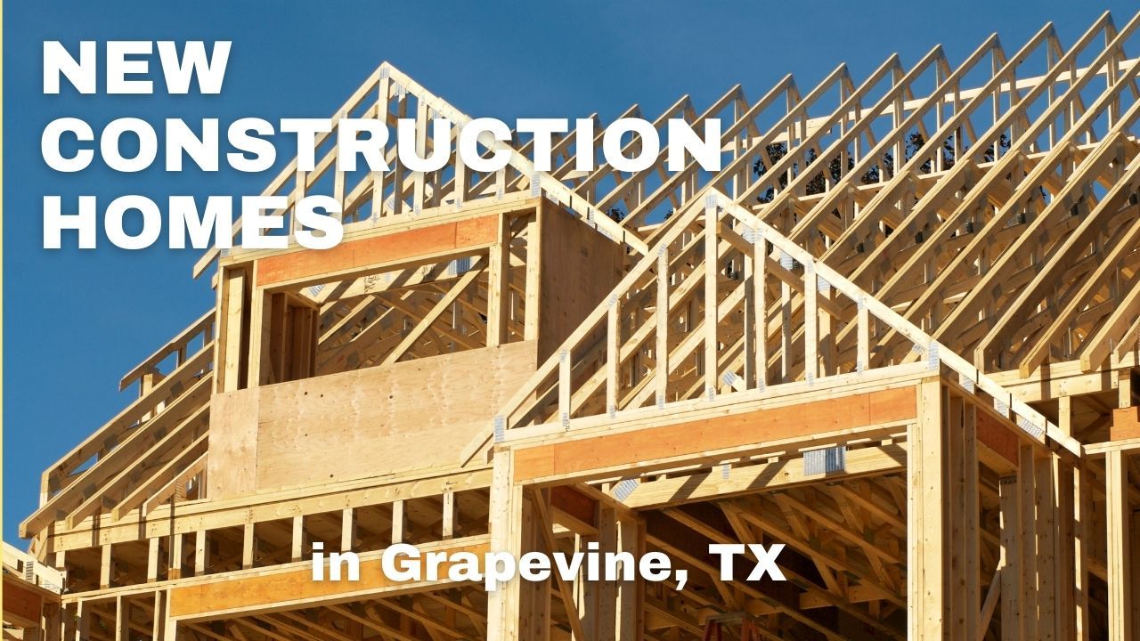 New Construction Homes in Grapevine, TX