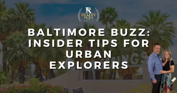 Baltimore Buzz: Insider Tips for Urban Explorers,Matthew Kimmey