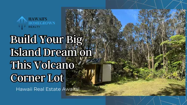 Build Your Big Island Dream on This Volcano Corner Lot - Hawaii Real Estate Awaits!,Hawaiis Homegrown Realty LLC