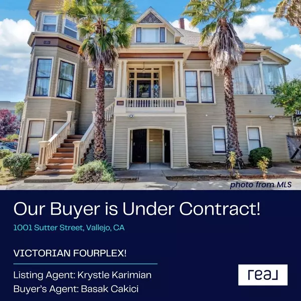 Our Buyer is in Contract for a Vallejo Fourplex!,Basak Cakici