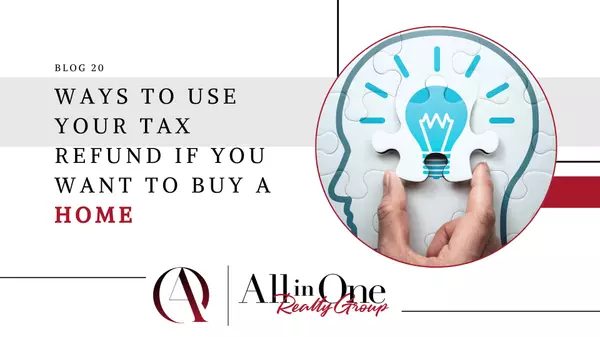 Ways to Use Your Tax Refund if You Want to Buy a Home,Greg Wildfeuer