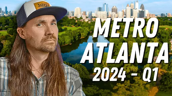 Metro Atlanta Housing Market | 2024 Q1 Review,Greg Goad