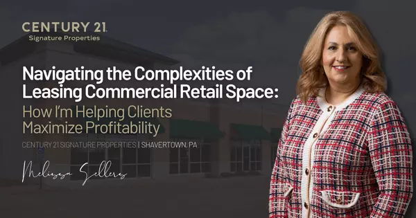 Navigating the Complexities of Leasing Commercial Retail Space: How I’m Helping Clients Maximize Profitability 