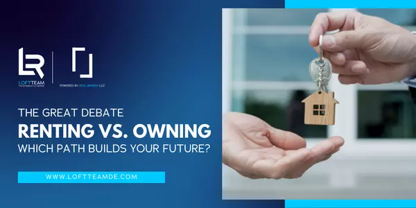 The Great Debate: Renting vs. Owning—Which Path Builds Your Future?,Zachary Foust