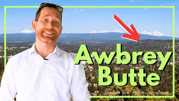 Why Awbrey Butte in Bend, Oregon, Might Just Be the Slice of Heaven You're Looking for,Shannon & John Kromm