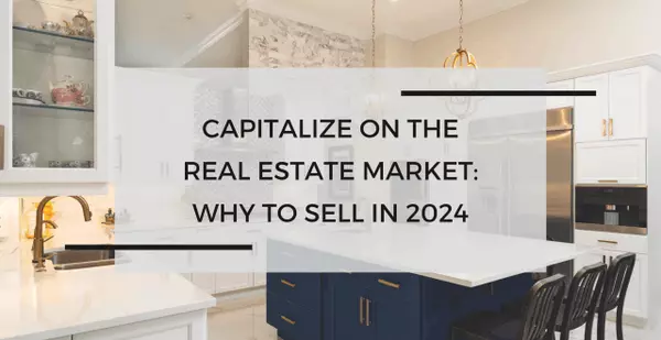 Now is the Time to Sell Your Home: Capitalize on Favorable Market Conditions