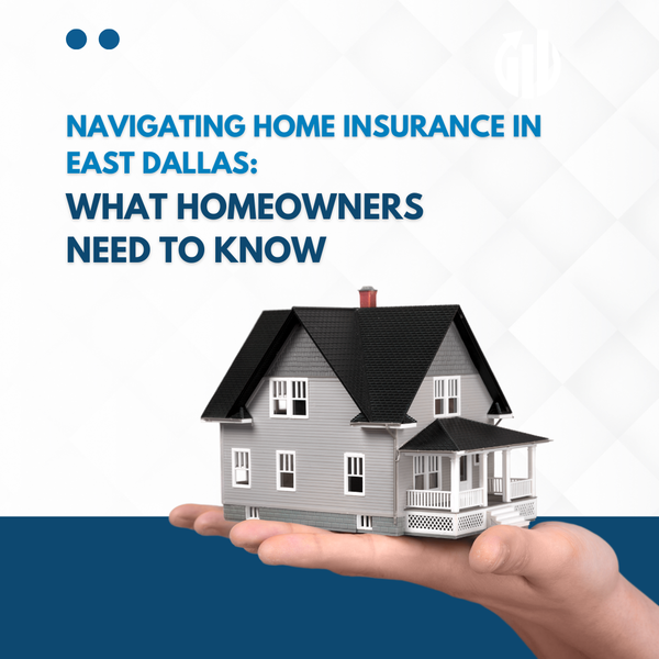 Navigating Home Insurance in East Dallas: What Homeowners Need to Know,Sean Parsons