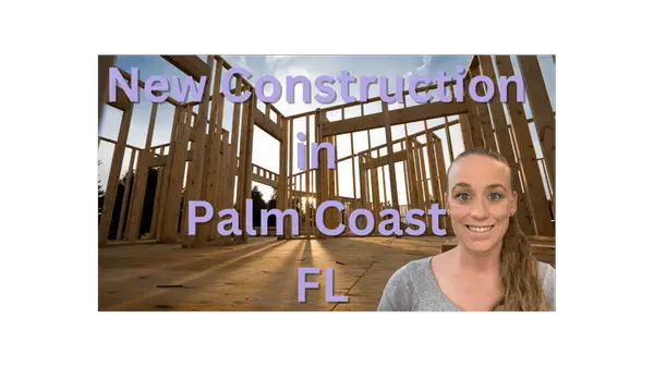 Palm Coast New Construction ,Stephanie Shulas