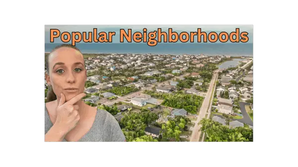 Popular Palm Coast Neighborhoods ,Stephanie Shulas