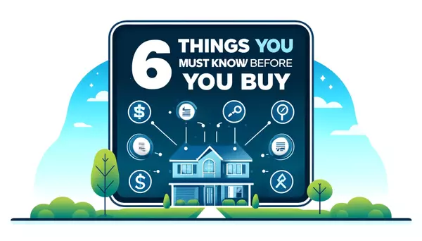 6 Things You Must Know Before You Buy,Marc Huntington