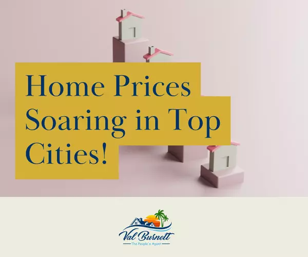 Top Cities Where Home Prices Are Climbing,Valerie Burnett