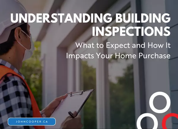 feature image of Understanding Building Inspections: What to Expect and How It Impacts Your Home Purchase