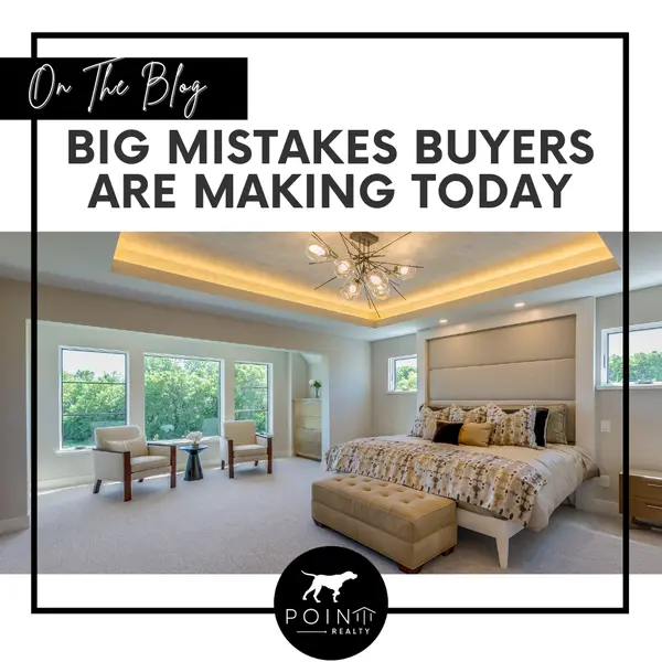 Big Mistakes Buyers Are Making Today,Stephanie Deeds