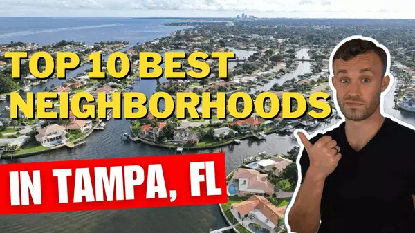 10 Best Places to Live in Tampa | A Locals Guide (2024 List),Conor J. Green