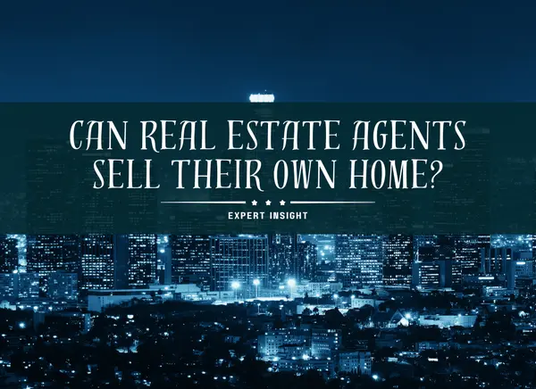 Can Real Estate Agents Sell Their Own Home? | Expert Insights,Brendan Ivie