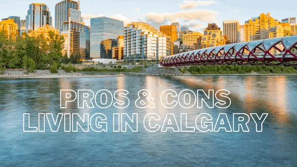 Pros and Cons Living in Calgary