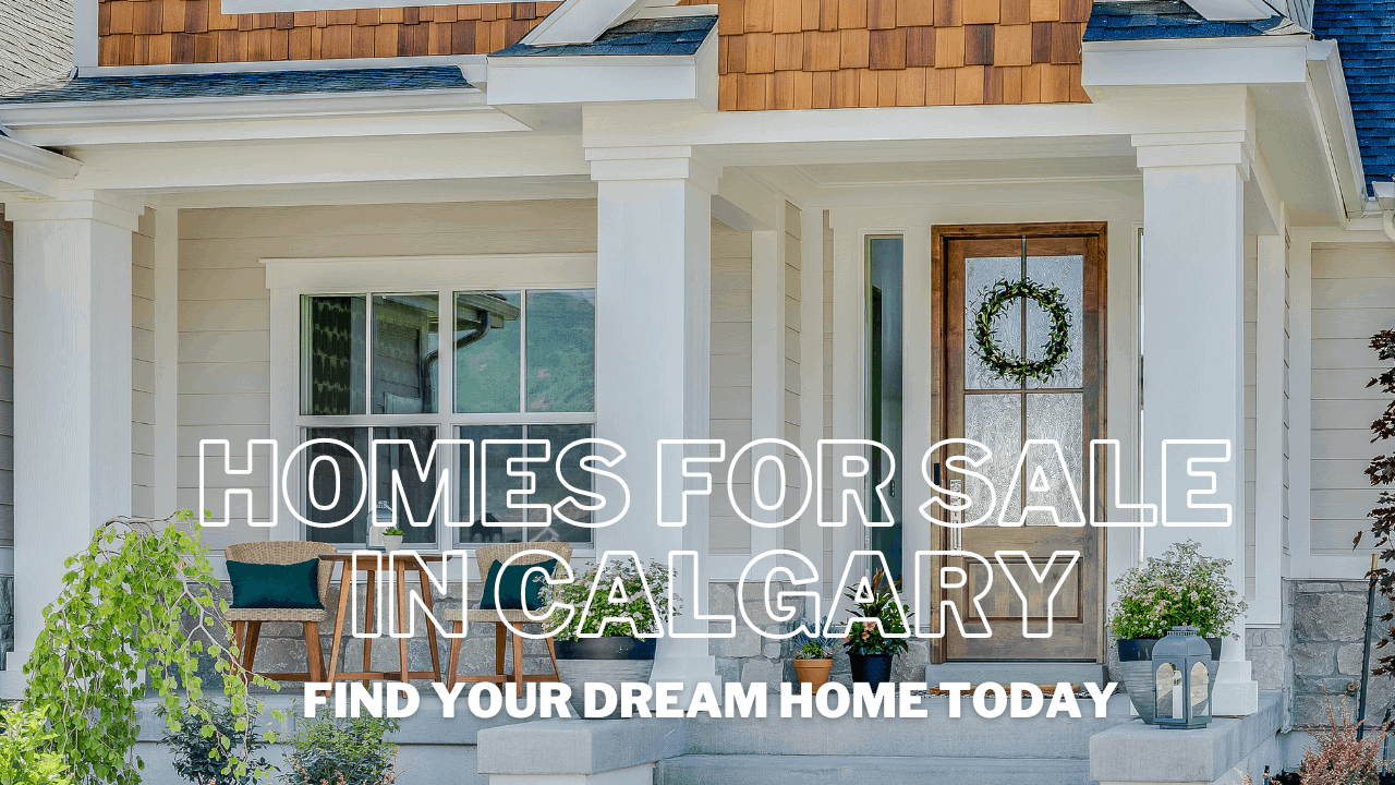 Homes for Sale in Calgary