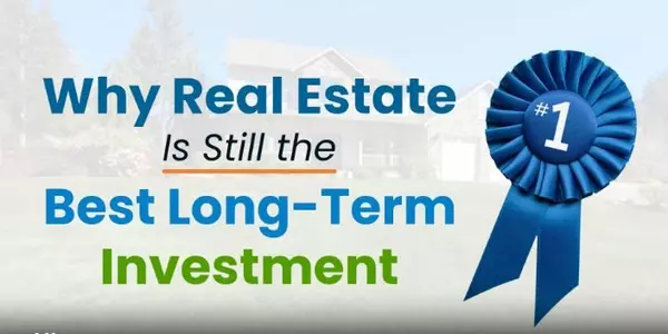 Why Real Estate is #1 Long-Term Investment,Ken And Susan Rosengren